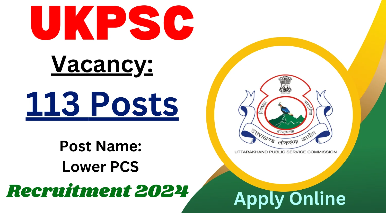UKPSC Recruitment 2024